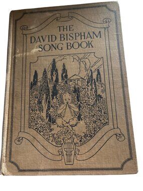 The David Bispham Song Book: Selected Choruses For Mixed Voices 1920